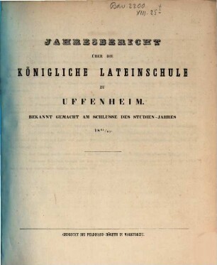 Jahresbericht über die Königliche Lateinschule in Uffenheim für das Schuljahr .... 1861/62