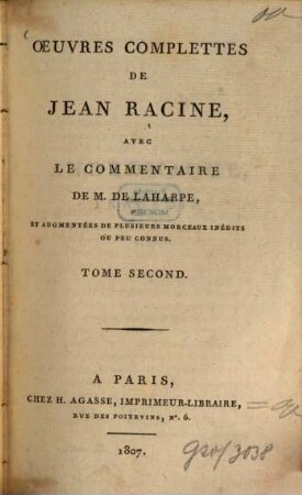 Oeuvres complètes de Jean Racine. 2. Andromaque. Les Plaideurs. Britannicus. - 432 S.