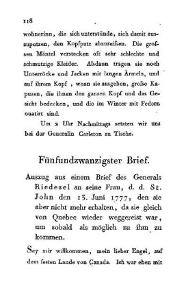 25. Auszug aus einem Brief des Generals Riedesel an seine Frau, d.d.St. John den 13. Juni 1777, den sie aber nicht mehr erhalten, da sie gleich von Quebec wieder weggereist war, um sobald als möglich zu ihm zu