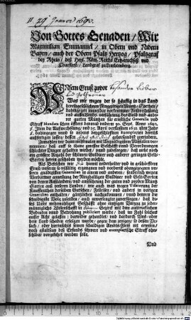 Von Gottes Genaden Wir Maximilian Emmanuel in Obern und Nidern Bayrn auch der Obern Pfaltz Hertzog Pfaltzgraf bey Rhein deß Heyl. Röm. Reichs Ertztruchseß und Churfürst