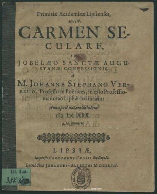 Primitiae Academicae Lipsienses Hoc est, Carmen Seculare, In Jobelaeo Sanctae Augustanae Confessionis