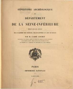 Répertoire archéologique de la France, [6]. Répertoire archéologique du département de la Seine-Inférieure