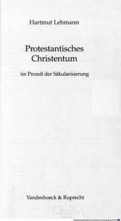 Protestantisches Christentum im Prozeß der Säkularisierung