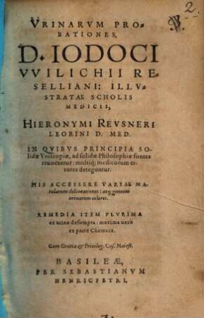 Urinarum Probationes, D. Iodoci Wilichii Reselliani