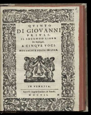 Giovanni Priuli: Il secondo libro de madrigali. A cinque voci ... Quinto