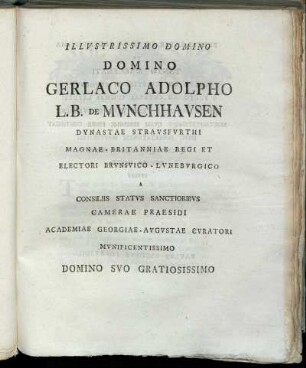 Illustrissimo Domino Domino Gerlaco Adolpho L.B. De Munchhausen [...]