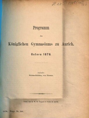 Programm des Königlichen Gymnasiums zu Aurich : Ostern .... 1878, Ostern