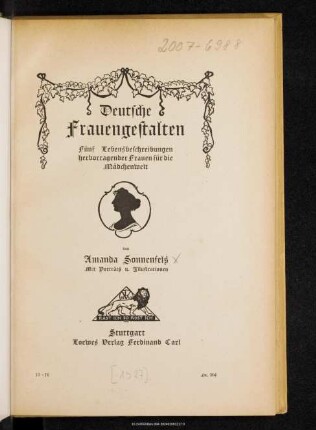 Deutsche Frauengestalten : 5 Lebensbeschreibungen hervorragender Frauen für die Mädchenwelt