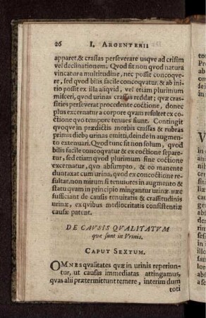 De Causis Qualitatum quae sunt in Urinis. Caput Sextum.