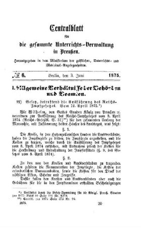 Gesetz, betreffend die Ausführung des Reichs-Impfgesetzes. Vom 12. April 1875 : [I. Allgemeine Verhältnisse der Behörden und Beamten]
