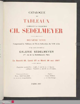 2: Catalogue des tableaux composant la collection de Ch. Sedelmeyer : deuxième vente, comprenant les tableaux de l'école hollandaise du XVIIe siècle et qui aura lieu dans la Galerie Sedelmeyer le samedi 25, lundi 27 et mardi 28 mai 1907