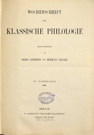 Wochenschrift für klassische Philologie. 4. 1887