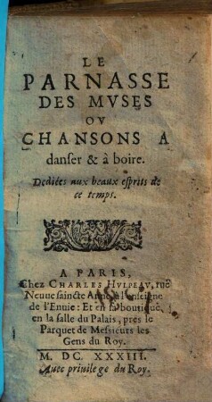 Le Parnasse Des Mvses Ov Chansons A danser & à boire : Dediées aux beaux esprits de ce temps