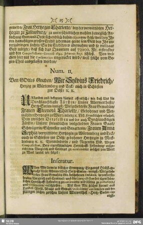 Num. 11. Von Gottes Gnaden, Wir Sylvius Friedrich, Herzog zu Würtemberg und Teck ...