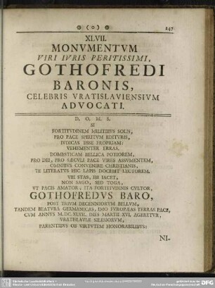 XLVII. Monumentum Viri Iuris Peritissimi, Gothofredi Baronis, Celebris Vratislaviensium Advocati