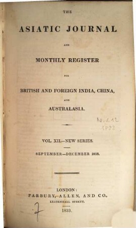 The Asiatic journal and monthly register for British and foreign India, China and Australasia, 12. 1833