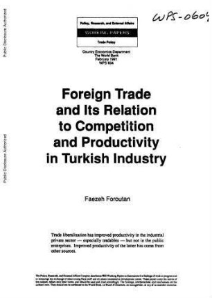 Foreign trade and its relation to competition and productivity in Turkish industry
