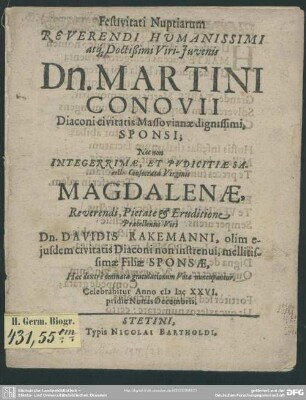 Festivitati nuptiarum Martini Conovii ... et Magdalenae, Davidis Bakemanni filiae ... haec ... gratulationum vota nuncupata