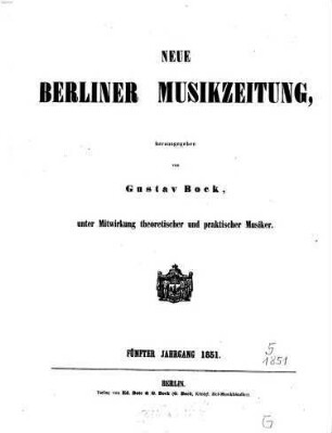 Neue Berliner Musikzeitung. 5. 1851