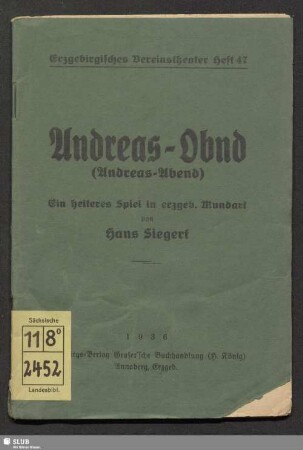 Andreas-Obnd : ein heiteres Spiel in erzgebischer Mundart