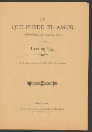 Lo que puede el amor : (historia de una mujer) : tomo primero