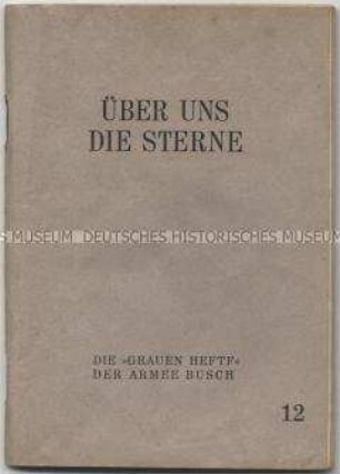 Heft aus der Schriftenreihe "Die 'Grauen Hefte' der Armee Busch" mit astronomischen Betrachtungen (Nr. 12)