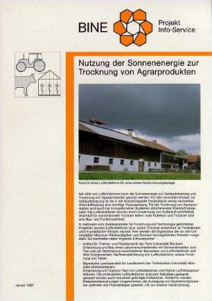 Nutzung der Sonnenenergie zur Trocknung von Agrarprodukten.