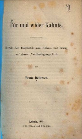 Für und wider Kahnis : Kritik der Dogmatik von Kahnis mit Bezug auf dessen Vertheidigungschrift
