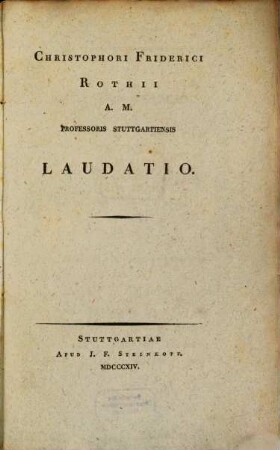 Christoph Frid. Rothii ... Laudatio