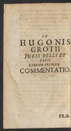 In Hugonis Grotii Iuris Belli Et Pacis Librum Primum Commentatio.
