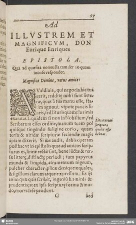 Ad Illustrem Et Magnificum, Don Entique Entiques Epistola, Qua ad quaesita nonnulla tam ferio, quam iocose respondet