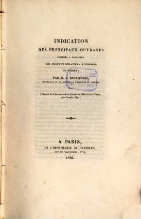 Indication des principaux ouvrages propres à faciliter les travaux relatifs à l'histoire de France