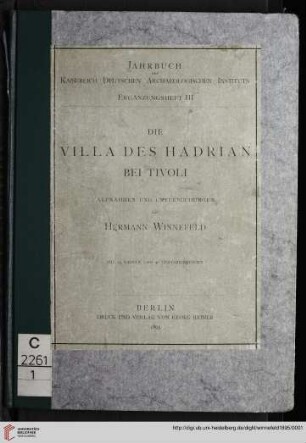 Band 3: Jahrbuch des Deutschen Archäologischen Instituts / Ergänzungs-Heft: Die Villa des Hadrian bei Tivoli : Aufnahmen und Untersuchungen