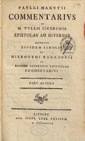 Paulli Manutii Commentarius in M. Tullii Ciceronis Epistolas ad diversos, 2