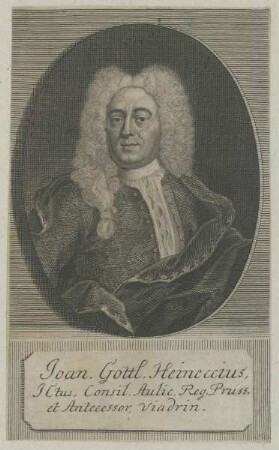 Bildnis des Joan. Gottl. Heineccius