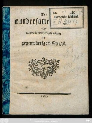 Der wundersame Traum : eine wahrhafte Vorherverkündigung des gegenwärtigen Kriegs