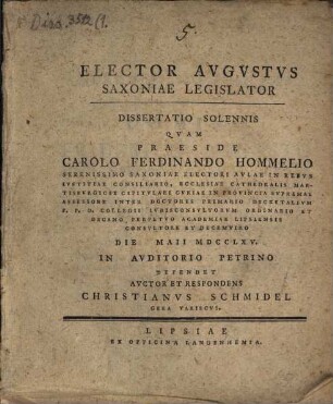 Elector Augustus Saxoniae legislator : dissertatio solennis