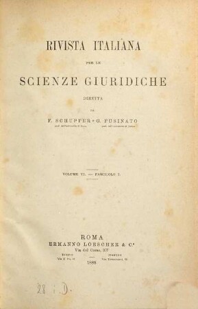 Rivista italiana per le scienze giuridiche. 6. 1888