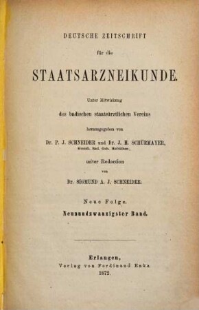 Deutsche Zeitschrift für die Staatsarzneikunde : mit vorzüglicher Berücksichtigung der Staatsrechtspflege in Deutschland u. Österreich. 29. 1872