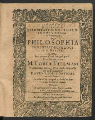 Disputatio Exercitationum Philosophicarum I. ac Prooemialis, De Philosophia In Genere Deque Logicae Natura