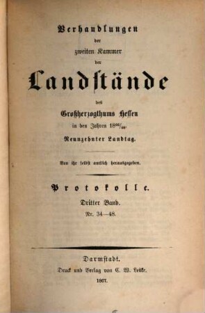 Verhandlungen der Zweiten Kammer der Landstände des Großherzogthums Hessen. Protokolle. 1866/68,3 = 19. Landtag (1867)