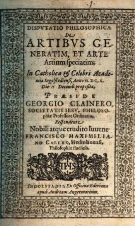 Dispvtatio Philosophica De Artibvs Generatim, Et Arte Artium speciatim