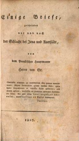 Einige Briefe geschrieben vor und nach der Schlacht bei Jena und Auerstädt