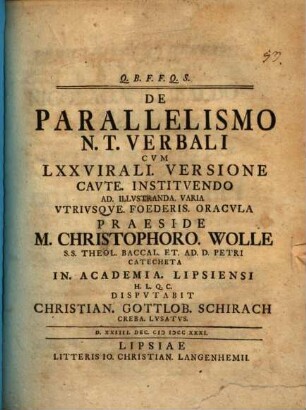 De Parallelismo N. T. Verbali : Cvm LXX Virali. Versione Cavte Institvendo Ad Illvstranda Varia Vtrivsqve Foederis Oracvla