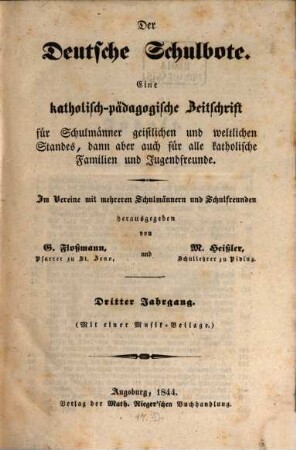 Der deutsche Schulbote : eine katholisch-pädagogische Zeitschrift für Schulmänner geistlichen und weltlichen Standes .... 3, 3. 1844