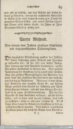 Vierter Abschnitt. Von einigen dem Institut günstigen Umständen und entgegenstehenden Schwierigkeiten