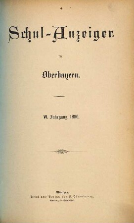 Schul-Anzeiger fÜr Oberbayern. 6. 1890
