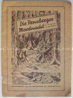 Bebilderte Dokumentation über den Mord an 16 Bürgern der Stadt Penzberg durch eine "Werwolf"-Gruppe um den Schriftsteller Hans Zöberlein nach der Kapitulation Bayerns und über den Gerichtsprozess gegen die Mörder