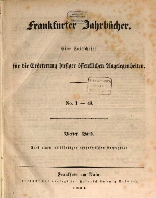 Frankfurter Jahrbücher : eine Zeitschr. für d. Erörterung hiesiger öffentl. Angelegenheiten. 4. 1834