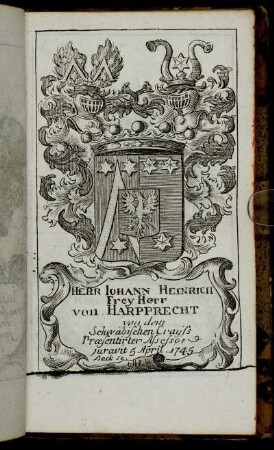 Herr Iohann Heinrich Frey Herr von Harpprecht[...] - Herr Georg Philipp Fleckenbühl genant Burgel[...]